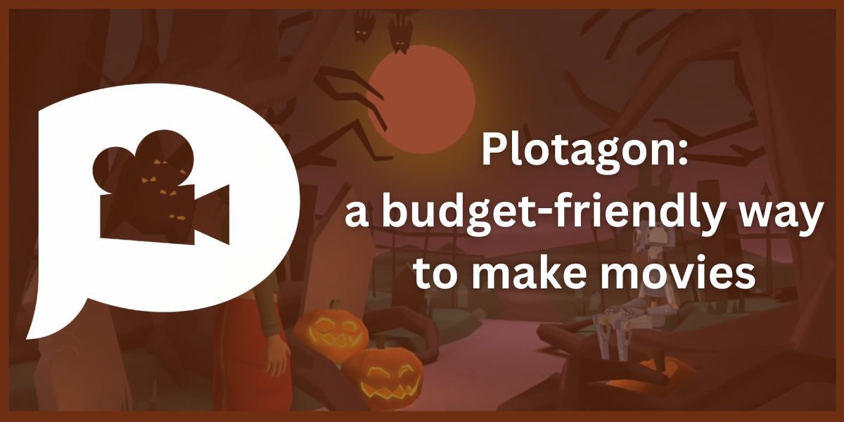 plotagon - a budget-friendly movie maker